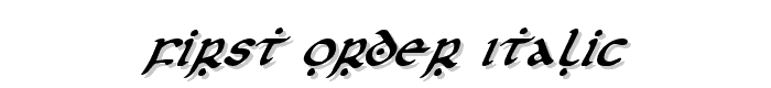 First Order Italic font